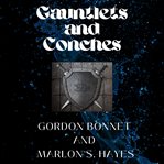 Gauntlets and Conches cover image