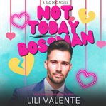 Not today bossman cover image