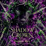 Shadow crown. Part two cover image