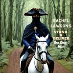 The King's Man : Stand  and Deliver cover image