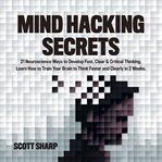 Mind Hacking Secrets cover image