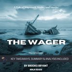 Summary : The Wager cover image