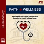 Faith and Wellness cover image