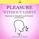 Pleasure Without Limits cover image