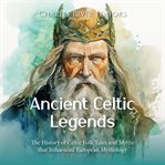 Ancient Celtic legends cover image