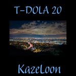 T-DOLA 20 : T-DOLA cover image