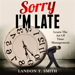 Sorry I'm Late cover image