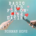 Basic tips for online dating cover image