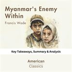 Myanmar's Enemy Within by Francis Wade cover image