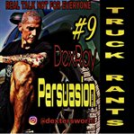 Truck Rants : Persuasion cover image
