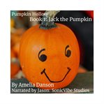Jack the Pumpkin : Pumpkin Hollow cover image