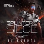 The Splinter's Siege cover image