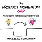 The Product Momentum Gap cover image