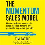 The Momentum Sales Model cover image