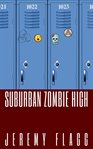 Suburban Zombie High cover image
