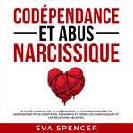 Codépendance et abus narcissique cover image