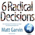 6 Radical decisions cover image