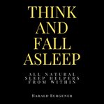 Think and Fall Asleep cover image