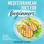 Mediterranean Diet for Beginners cover image