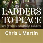 Ladders to Peace cover image