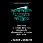 Propósito y misión de vida (Libro de espiritualidad) cover image