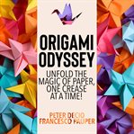 Origami Odyssey cover image