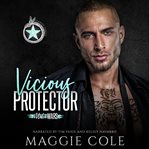 Vicious Protector : Mafia Wars cover image