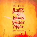 Llanto por Ignacio Sánchez Mejías cover image