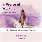 In Praise of Walking by Shane O'Mara cover image