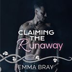 Claiming the Runaway cover image