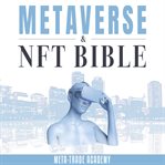 Metaverse & NFT Bible cover image