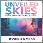 Unveiled Skies cover image