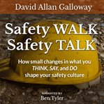 Safety Walk Safety Talk cover image