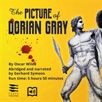 The Picture of Dorian Gray : Abridged for Intermediate English-Language Students (B1/B2) cover image