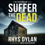 Suffer the Dead cover image
