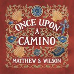 Once Upon a Camino cover image