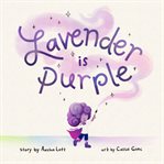 Lavender Is Purple cover image