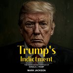 Trump's Indictment cover image