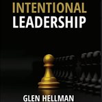 Intentional Leadership cover image