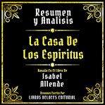 Resumen Y Analisis : La Casa De Los Espiritus cover image