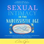 Sexual Intimacy in the Narcissistic Age cover image