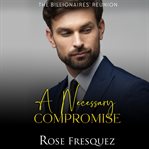 A necessary compromise cover image