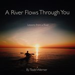A River Flows Through You cover image