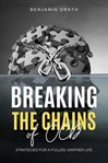 Breaking the Chains of OCD : Strategies for a Fuller, Happier Life cover image