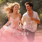 The Sweet Escape cover image