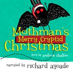 Mothman's Merry Cryptid Christmas cover image