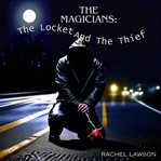 The Locket and the Thief cover image