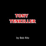 Tony Tenkiller cover image