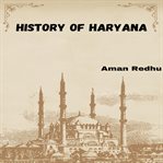 History of Haryana cover image
