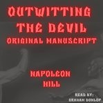 Outwitting the devil : original manuscript cover image